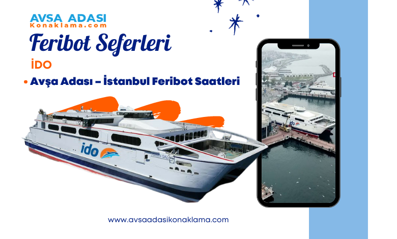 Avşa Adası İdo Seferleri 2024  