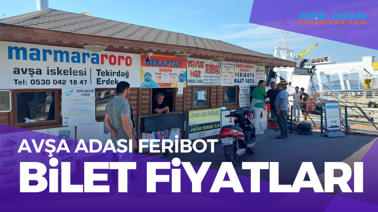Avşa Adası Bilet Fiyatları 2025