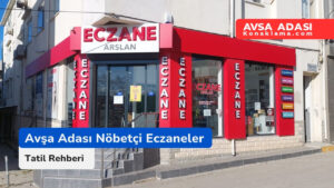 Avşa Adası Nöbetçi Eczaneler 2025