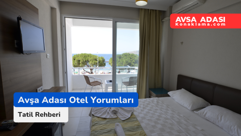 Avşa Adası Otel Yorumları 2026